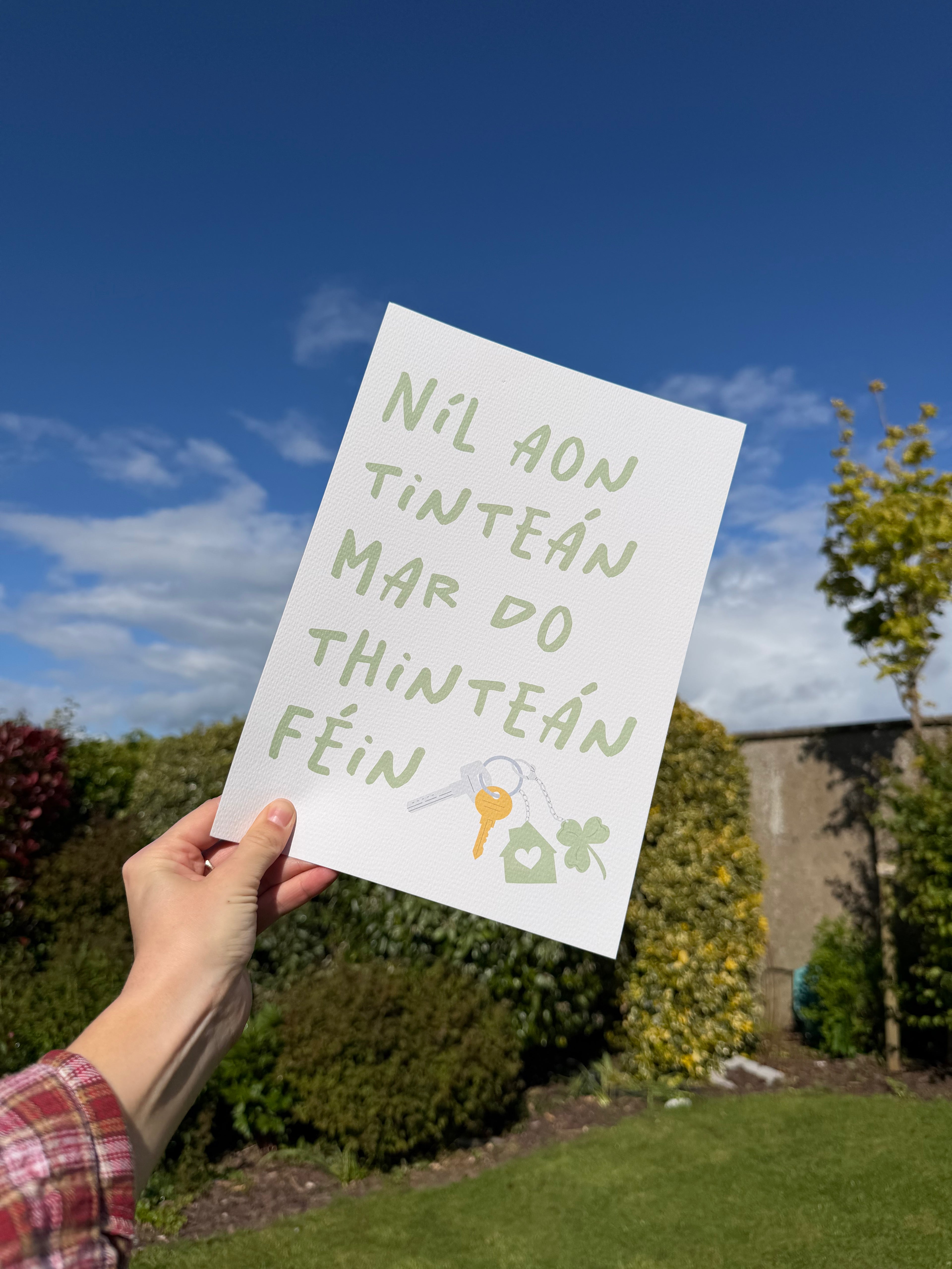 Níl Aon Tinteán Mar Do Thinteán Féin | There's No Place Like Home Print |  Irish Seanfhocail Print