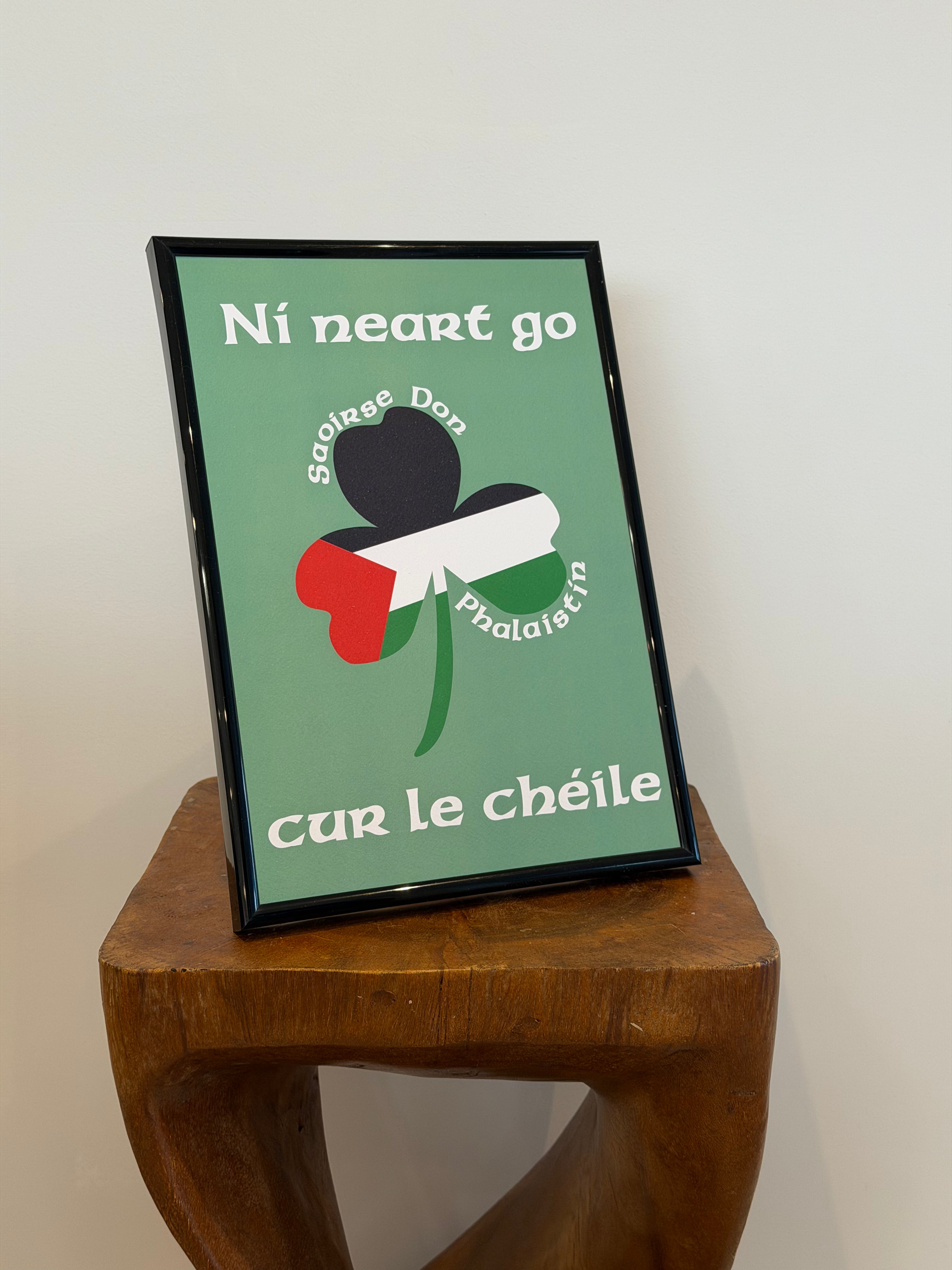 Ní Neart Go Cur Le Chéile | Saoirse Don Phalaistín | Irish Art Fundraiser
