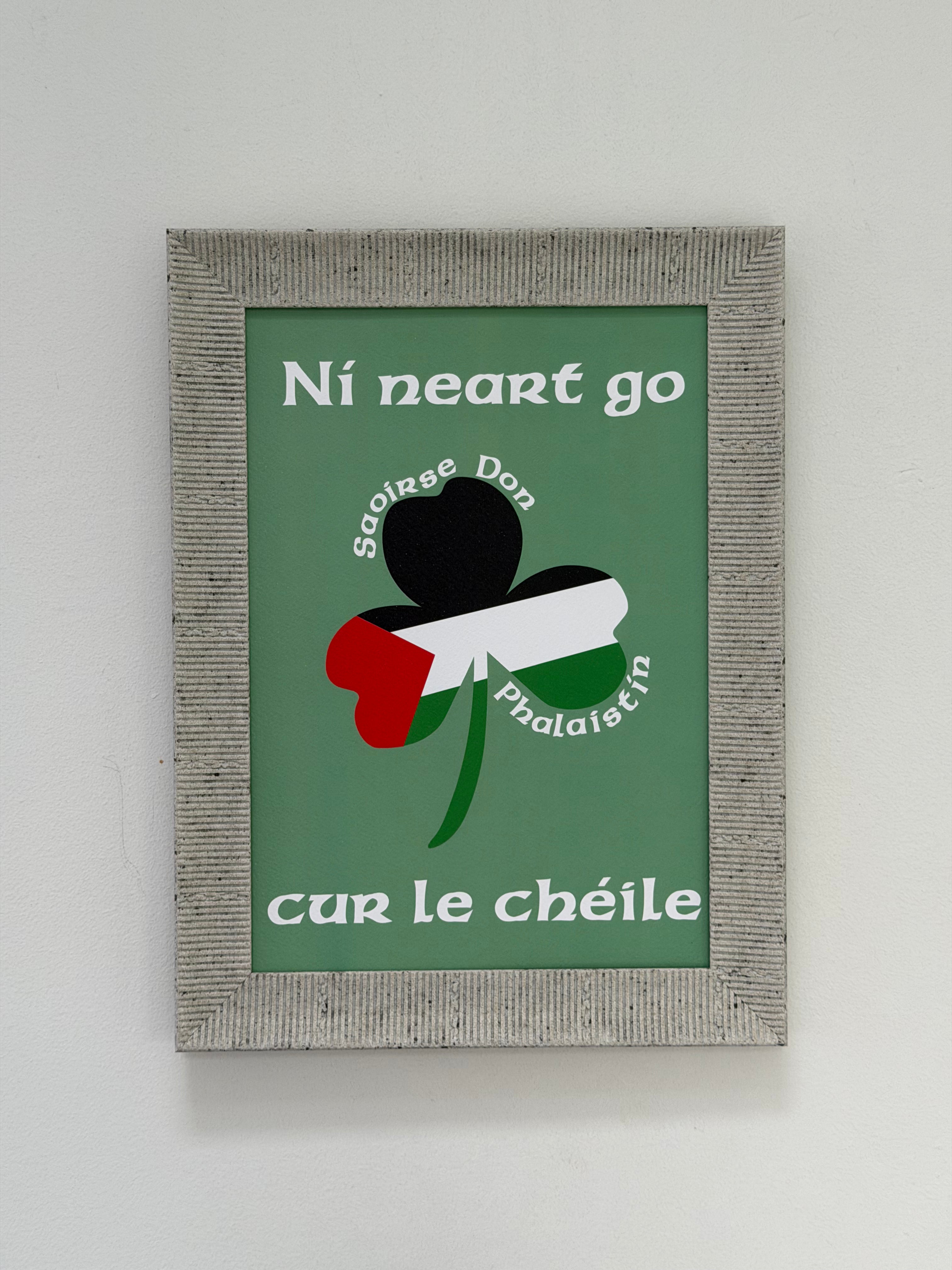 Ní Neart Go Cur Le Chéile | Saoirse Don Phalaistín | Irish Art Fundraiser