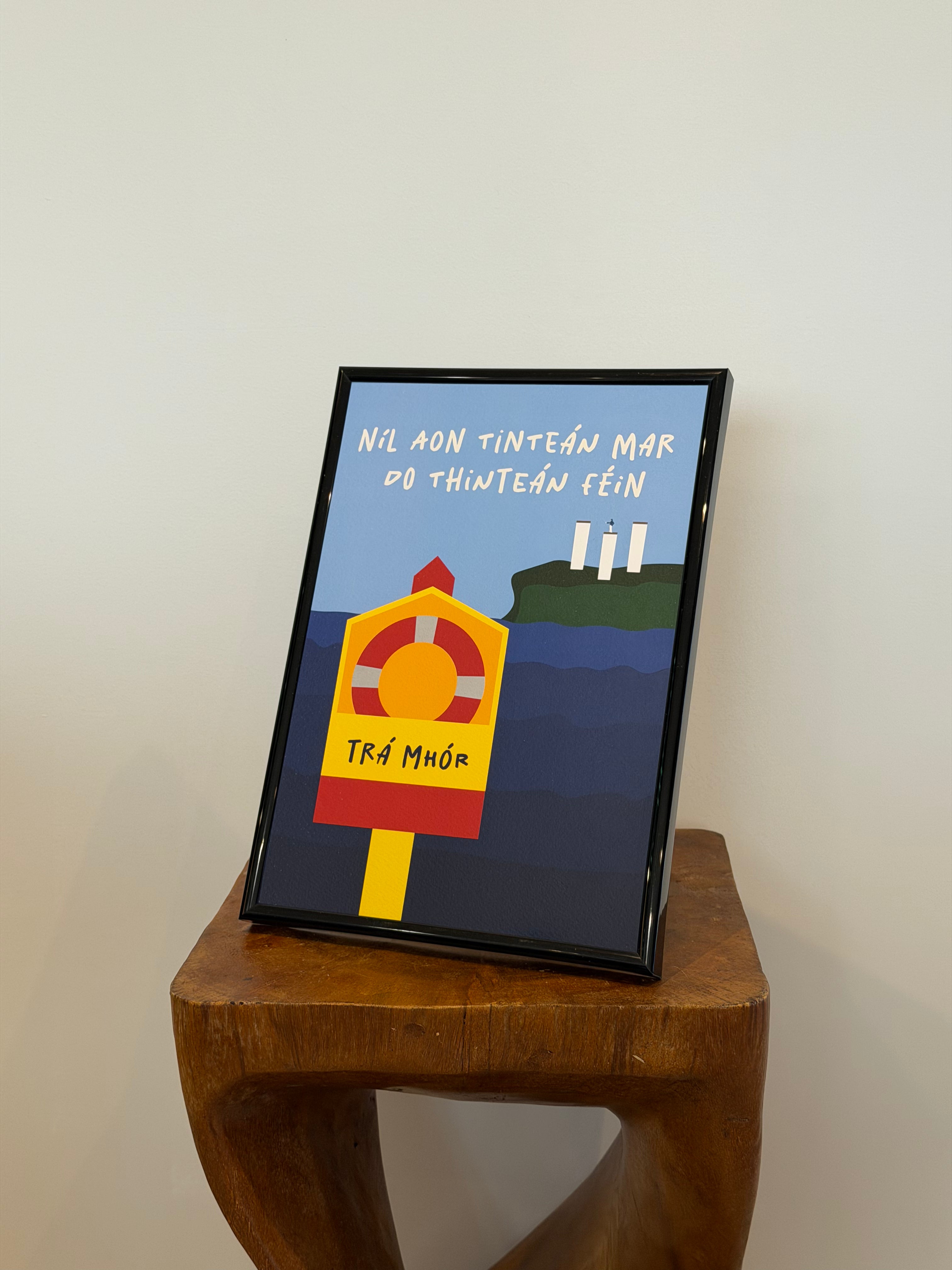 Níl Aon Tinteán Mar Do Thinteán Féin | Tramore / Trá Mhór |  Irish Seanfhocail Print